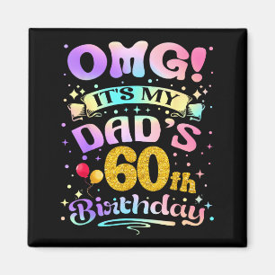 Aimant Oh mon dieu, c'est les 60 ans de mon père, joyeux