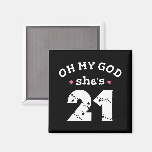 Aimant Oh mon dieu, elle a 21 ans (Recto/Verso)