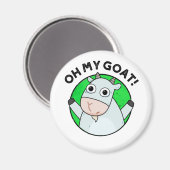 Aimant Oh My Goat Funny Animal Pun (Recto/Verso)