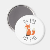 Aimant Oh pour Fox Sake (Recto/Verso)