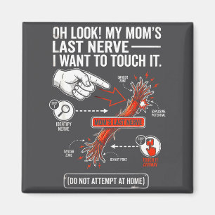 Aimant Oh Regarde Le Dernier Nerf De Ma Mère Je Veux Le T