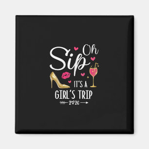 Aimant Oh Sip C'est Un Voyage De Filles 2026 Week-end De