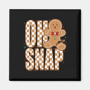 Aimant Oh Snap Biscuit en Pain d'épice Drôle de Noël Xmas