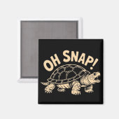 Aimant Oh Snap Funny Sarcastic Snapping Turtle Joke  (Recto/Verso)
