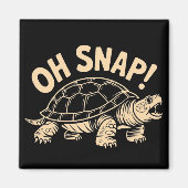 Aimant Oh Snap Funny Sarcastic Snapping Turtle Joke  (Devant)