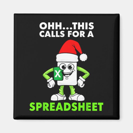 Aimant Oh This Calls For A Spreadsheet Excel Christmas Co (Devant)