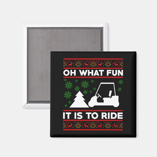 Aimant Oh What Fun It Is To Ride Golf Cart Christmas (Recto/Verso)