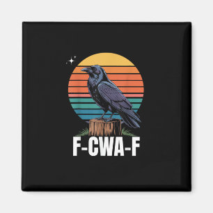 Aimant Oiseau drôle rétro F-Caw-F Corbeau Corbeau Oiseau 