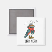 Aimant Oiseau Nerd drôle Oiseau observer Oiseau Oiseau Am (Recto/Verso)