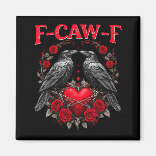 Aimant Oiseau noir drôle F-caw-f Anti Saint-Valentin Céli