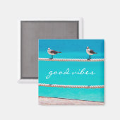 Aimant Oiseaux de mer Turquoise Océan Photo Good Vibes (Recto/Verso)