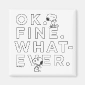 Aimant "Ok. Bien. Peu importe." - Snoopy (Devant)