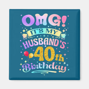 Aimant Omg c'est l'anniversaire des 40 ans de mon mari jo