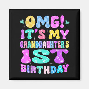 Aimant Omg C'est Le 1er Anniversaire De Ma Petite-fille F
