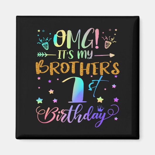 Aimant Omg Ses Frères 1er Anniversaire Doux 1 Ans (Devant)