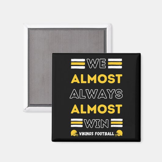 Aimant On A Presque Toujours Gagné Vikings Football Sport (Recto/Verso)