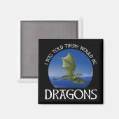 Aimant On m'a dit qu'il y aurait des dragons (Recto/Verso)
