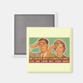 Aimant On voit que tu es un Idiot (Recto/Verso)