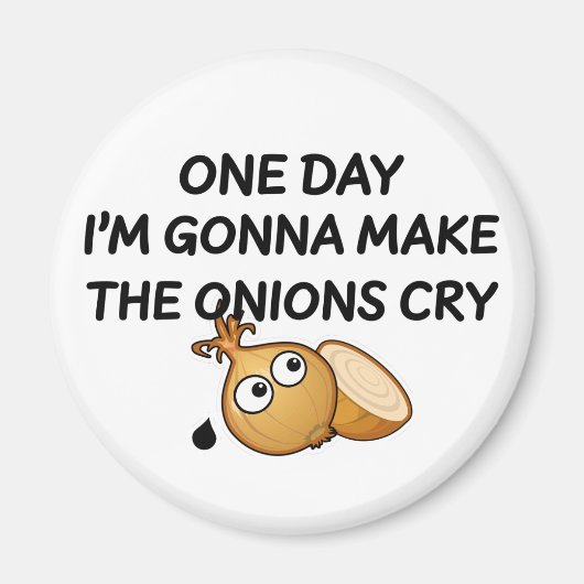 Aimant One day I'm Gonna Make The Onions Cry (Devant)