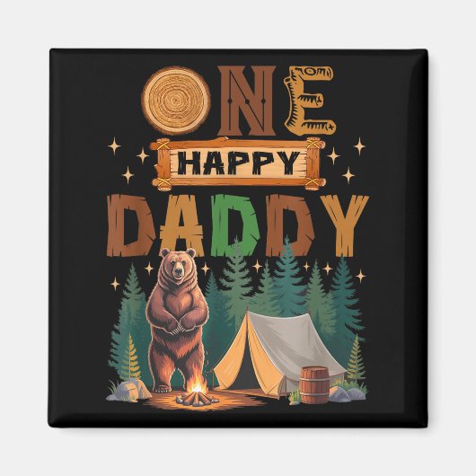 Aimant One Happy Daddy Camper 1st Birthday Camng Bear  (Devant)