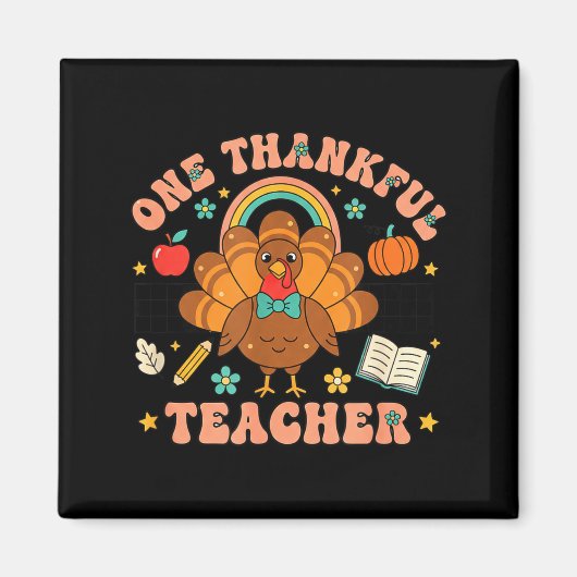 Aimant One Thankful Teacher Thanksgiving Turkey Cute Penc (Devant)