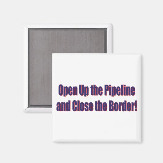 Aimant Open-The-Pipeline-and-Close-the-Bordr-eps (Recto/Verso)