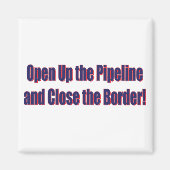 Aimant Open-The-Pipeline-and-Close-the-Bordr-eps (Devant)