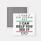 Aimant Optométriste Optométrie Ophtalmologie Voir Stupide (Recto/Verso)