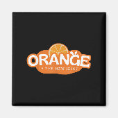 Aimant Orange Is The New Idiot Lemon Bleached Funny Sayin (Devant)