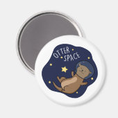 Aimant Otter Space Funny Astronaut Otter Pun (Recto/Verso)