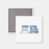 Aimant Otters Otter Help Each Otters Funny Saying  (Recto/Verso)