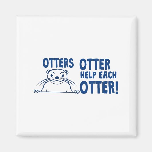 Aimant Otters Otter Help Each Otters Funny Saying  (Devant)