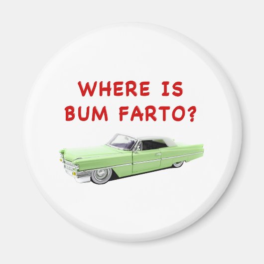 Aimant Où est bum farto ? (Devant)