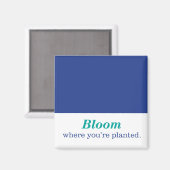 Aimant Où vous êtes planté (Recto/Verso)