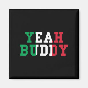 Aimant Ouais Buddy Tee Drapeau Italien Couleurs Drôle Drô
