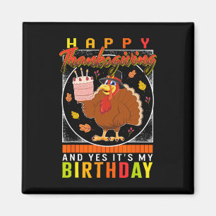Aimant Oui C'est mon anniversaire Turquie Automne Costume