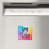 Aimant Oui, c'est un ventre de bébé - Annonce de grossess (In Situ (Lave-vaisselle))