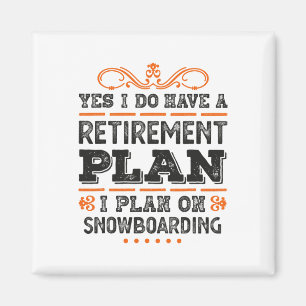 Aimant Oui J'Ai Un Régime De Retraite - Je Prévois Sur Sn