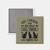 Aimant Oui, j'ai vraiment besoin de tous ces chats (Recto/Verso)