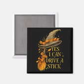 Aimant Oui Je Peux Conduire Un Bâton Drôle Sorcière Soky  (Recto/Verso)