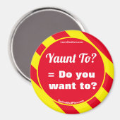 Aimant Oui ? = Voulez-vous le faire ? (Recto/Verso)