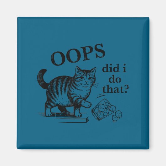 Aimant Oups ai-je fait ça chat (Devant)