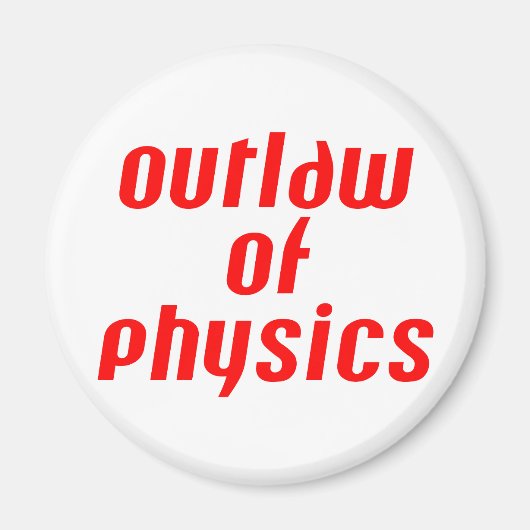 Aimant Outlaw of Physics - Rouge (Devant)