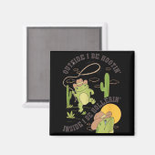 Aimant Outside I Be Hootin Inside I Be Hollerin Funny Cac (Recto/Verso)