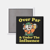 Aimant Over Par et sous l'influence Golf Boire  (Recto/Verso)