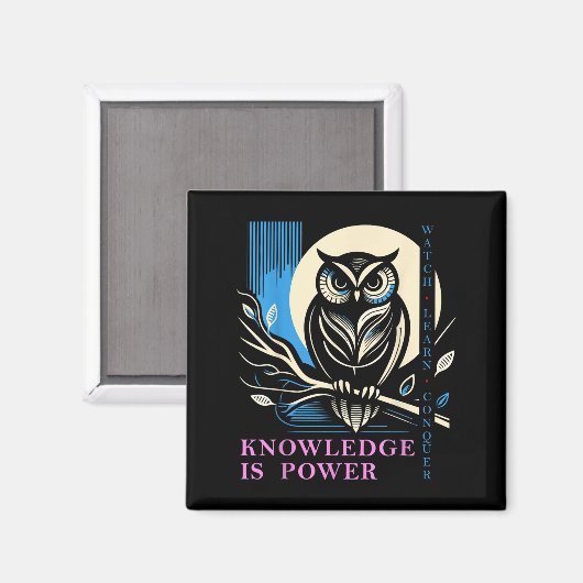 Aimant Owl - Knowledge Is Wer - Wisdom Owl Design  (Recto/Verso)