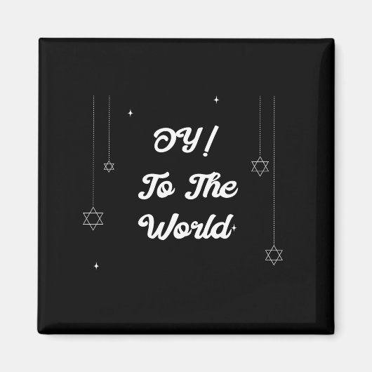 Aimant Oy! To The World Funny Hannukah Gift (Devant)