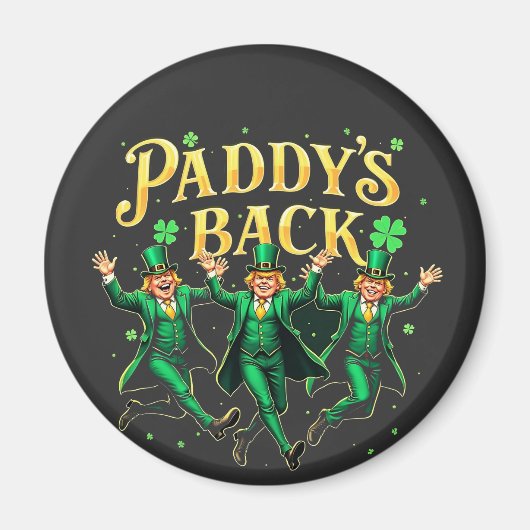 Aimant Paddy's Back Funny St Patrick's Day Trump Support (Devant)