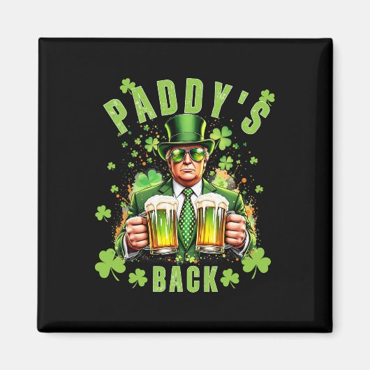 Aimant Paddy's Back Funny Trump Jour de la Saint Patrick (Devant)