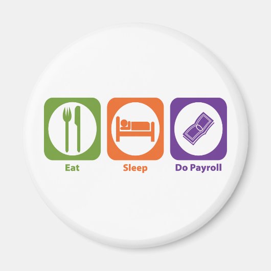 Aimant Paie Do Sleep Eat (Devant)